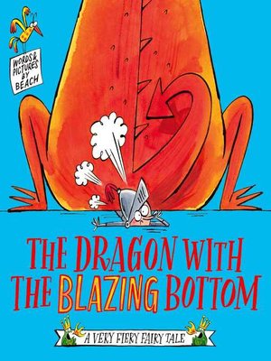 cover image of The Dragon with the Blazing Bottom